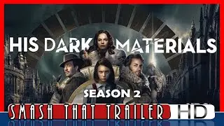 HIS DARK MATERIALS Season 2 Trailer (NEW 2020)