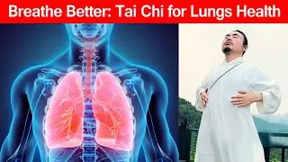 Tai Chi for Lungs Health: Exercises to Improve Breathing and Reduce Respiratory Issues