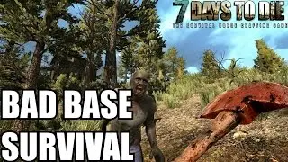 7 Days to Die Xbox One Bad Base Survival - 7 Days to Die Solo Horde Survival