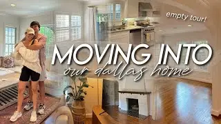 MOVING VLOG | empty house tour, unpacking, decorating, & settling into our cozy Dallas home!