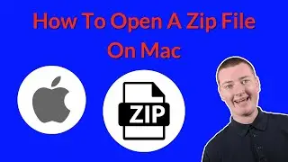 How To Open A Zip File On Mac