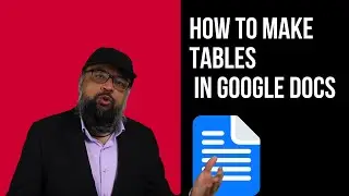 How to Make Tables in Google Docs