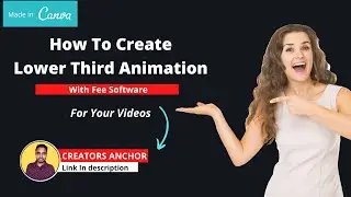 How to create Lower Third Animation using Canva for free with Free software | Canva Design Tutorial