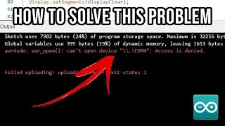 avrdude: ser_open(): can't open device "\\.\COM4": Access is denied | Arduino IDE Solved the Problem