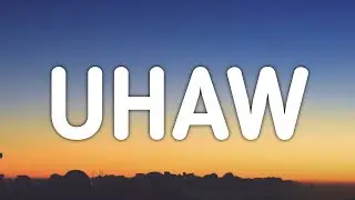 Dilaw - Uhaw (Lyrics) | 