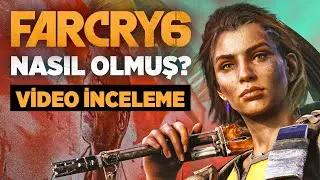 Far Cry 6 Video İnceleme