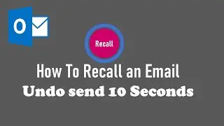 How to Recall an Email Sent in Microsoft Outlook Web Access