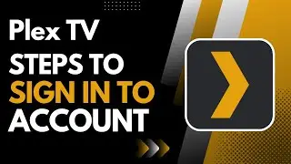 How to Login to Plex - Sign in Plex Account !