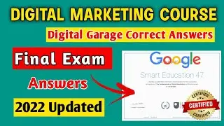 Google Digital Marketing Garage Certification Final Exam Answers | 2022 October updated