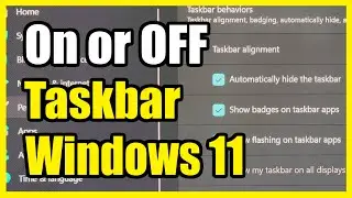 How to Hide or Unhide your Taskbar Automatically on Windows 11 PC (Settings Tutorial)