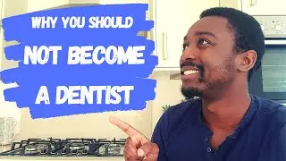 Why you should not become a dentist | A dentist reveals the truth about the job