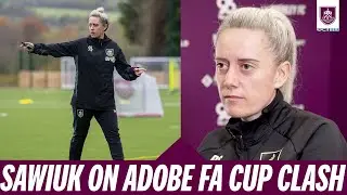 Sawiuk Hopeful Of Adobe FA Cup Run | PREVIEW | Burnley Women v Spennymoor Town Ladies