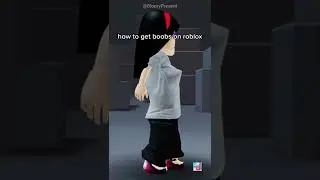 How To Get Boobs On Roblox 