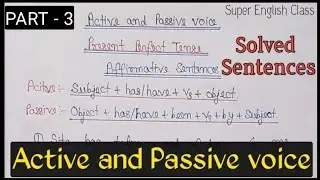 Active and passive voice | Present Perfect Tense/Class 10 active and passive voice Exercise.