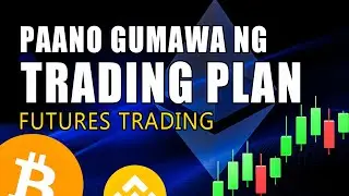 How To Create A Trading plan Cryptocurrency (Binance futures)