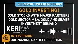 Joe Mazumdar & Jeff Christian - Investing In Gold, Silver, and Gold Stocks