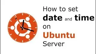 How to set date and time on Ubuntu Server using Command Line