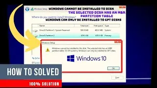 Fix Windows Cannot Be Installed To This Disk, The Selected Disk Has an MBR Partition Table Error