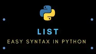 Easy Syntax in Python : List