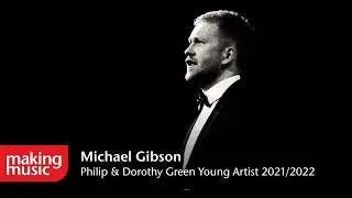 Michael Gibson, tenor | Philip & Dorothy Green Young Artist 2021/2022