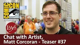 Matt Corcoran Comic-Con Teaser