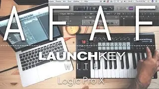 AFAF - Setup Launchkey MK2 with Logic Pro X