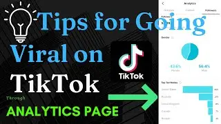 Tips for Going Viral on TikTok Through the Analytics Page