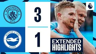 Extended Highlights | Man City 3-1 Brighton | Haaland double and KDB rocket