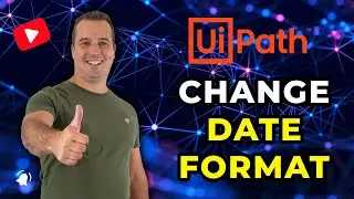 How to Change Date Format in UiPath | Date Format Tutorial