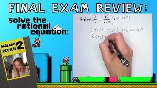 Solve: 3/𝑥 ＝ 12/(𝑥＋7) ← Rational Equation