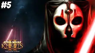 Star Wars Knights of the Old Republic II: The Sith Lords - Part 5