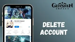 How to Delete your Genshin Impact Account | 2021