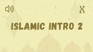 Islamic Intro 2 - Sound Effect No Copyright