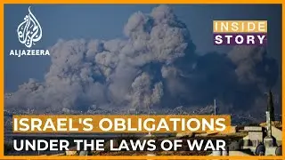 Is Israel meeting its obligations under the laws of war? | Inside Story