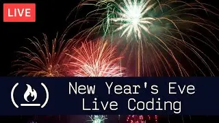 New Years Eve Live Coding with Jesse!