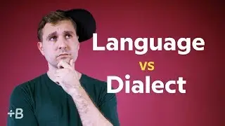 Language vs Dialect vs Accent: What's The Difference?