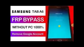 Easy Solution working 100% SAMSUNG Galaxy Tab A6 (T280/T285) FRP/Google Lock Bypass Without PC|