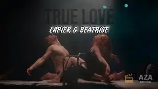 Lapier, Beatrise - True Love (Премьера клипа, 2023)