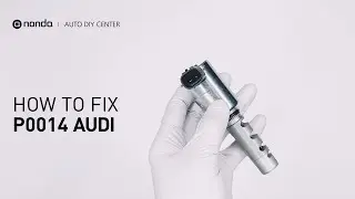 How to Fix AUDI P0014 Engine Code in 4 Minutes [1 DIY Method / Only $19.45]