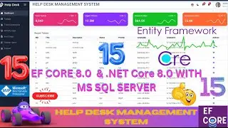 EP 15 Help Desk Management System EF Core NET Core ll .NET 8.0 Tickets,Users,Roles,Audit Logs 🚀💥