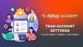 Team Account Settings | Dijibiz Tutorial