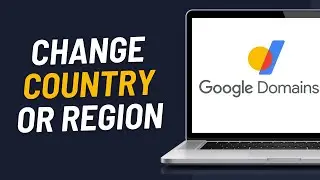 How to Change Country on Google Domains (2023)