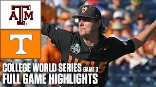 Texas A&M Aggies vs. Tennessee Volunteers | Game 3 Highlights | Mens College World Series