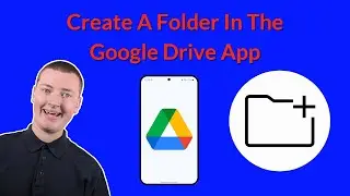 How To Create A Folder In Google Drive On Your Phone