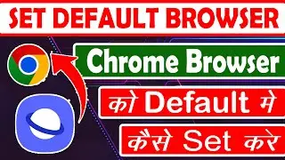 How To Change Default Browser in Android Phone | Chrome Ko Default Browser Me Kaise Set Kare