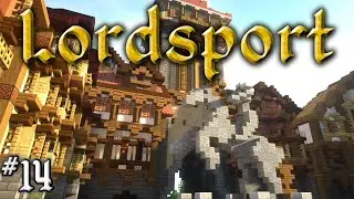 Let's Build a Medieval City: #14 - Lordsport - Eastpoint : The Great Guild Tower