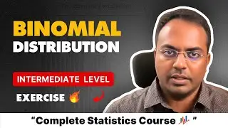 Exercise: Binomial Distribution (solved)  | #26 in Statistics for Data Science