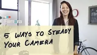 5 Ways to Stabilize Your Camera -- Easy & Effective!