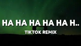 Ha ha ha ha ha.. - Tiktok Remix (Pusher - Clear Tiktok Version)