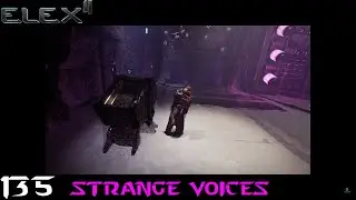 Strange Voices - ELEX II (Hard Walkthrough) Part 135